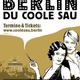 Berlin, Du coole Sau – Eine Liebeserklärung.