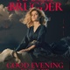 HAZEL BRUGGER – Good evening Europe
