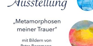 Metamorphosen meiner Trauer