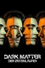 Dark Matter – Der Zeitenläufer