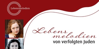 Lebensmelodien von verfolgten Jüdinnen und Juden