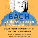 BACH ist der Anfang und das Ende aller Musik - Orgelkonzert in St. Magni