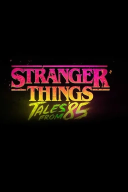 Stranger Things: Tales from '85