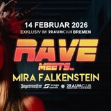 Rave meets.. Mira Falkenstein