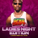 AFRO DRIFT - Ladies Night Edition