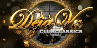 DÉJÀVU Clubclassics
