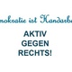 Demokratie ist Handarbeit - AKTIV GEGEN RECHTS!