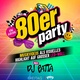 80er Party – mit DJ Patta!