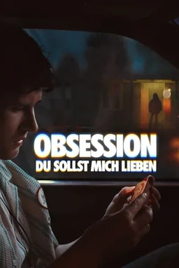 Obsession - Du sollst mich lieben
