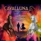 CAVALLUNA – DIE FARBEN DES LEBENS