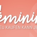 feminin - neu kaufen kann jede:r