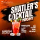 SHATLER'S COCKTAIL NIGHT!