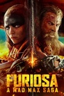 Furiosa: A Mad Max Saga