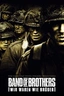 Band of Brothers - Wir waren wie Brüder