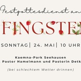 Gottesdienst an Pfingsten im Kaemna-Park
