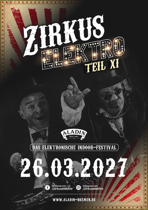 Zirkus Elektro zurück im Aladin und Tivoli