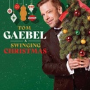 Tom Gaebel & his Orchestra – A Swinging Christmas