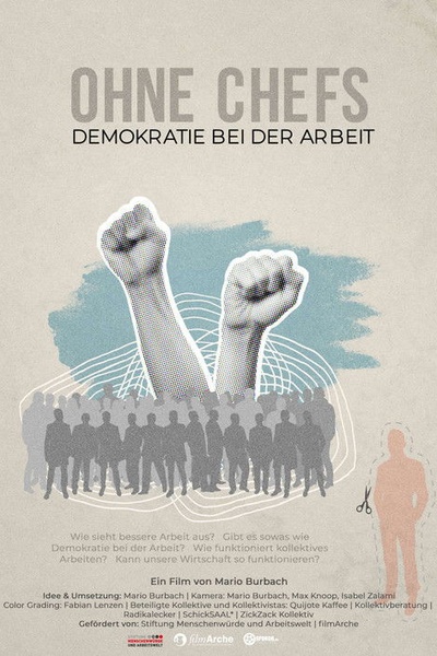 Ohne Chefs – Demokratie bei der Arbeit