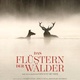 Das Flüstern der Wälder