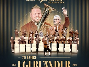 Alexander Wurz & Die Egerländer Musikanten - Das Original "70 Jahre Egerländer" Jubiläumstournee
