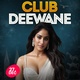 Club Deewane - Bollywood Night