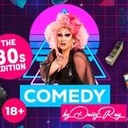 COMEDY by Daisy Ray - The 80's Edition