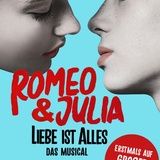 Romeo und Julia – Liebe ist alles