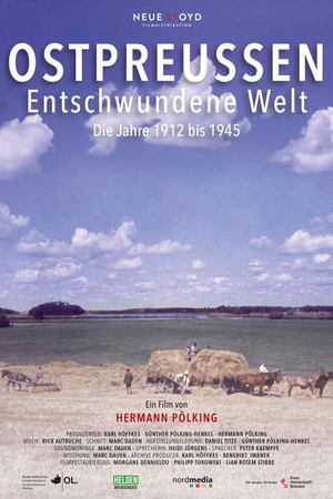 Ostpreußen-Entschwundene Welt