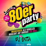 80er Party – mit DJ Patta!