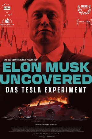 Elon Musk Uncovered: Das Tesla-Experiment