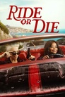 Ride or Die