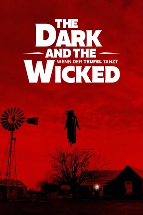 The Dark and the Wicked
