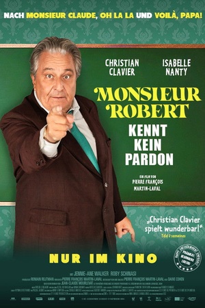 Monsieur Robert kennt kein Pardon