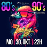 GET LUCKY - 80's/90's PARTY