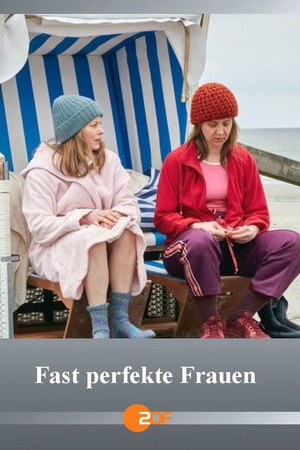 Fast perfekte Frauen