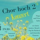 Chor hoch 2 - Konzert mit den Chören Singsation und Frische Töne