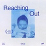 Reaching Out
