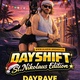DAYSHIFT – St. Nikolaus Edition