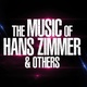 The Music of HANS ZIMMER & Others