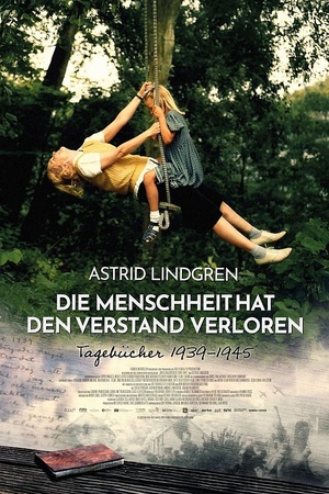 Premiere : Astrid Lindgren - Die Menschheit hat den Verstand verloren