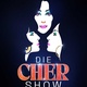 Die Cher Show – Das offizielle Musical von und über Cher