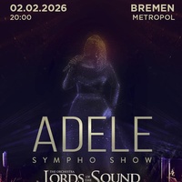 ADELE Sympho Show 2026 by Lords of the Sound