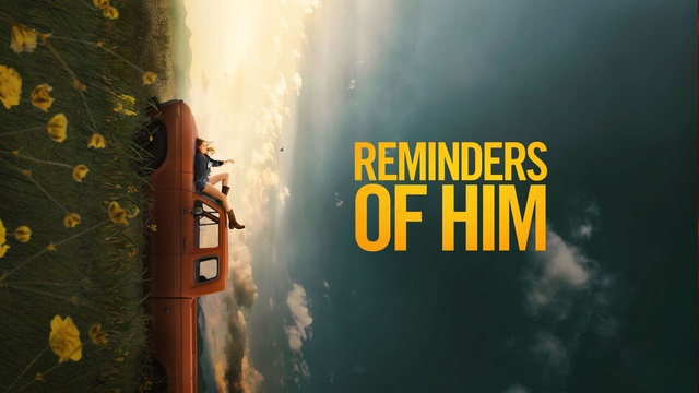 Für immer ein Teil von dir - Reminders Of Him