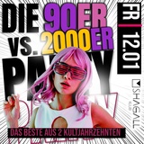 90er Vs. 2000er PARTY