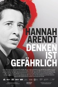 Hannah Arendt – Denken ist gefährlich