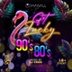 GET LUCKY - 80's/90's PARTY