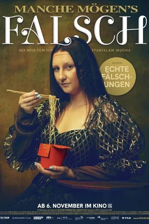 Manche mögen's falsch