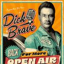 Dick Brave – Back for more