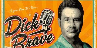Dick Brave – Back for more