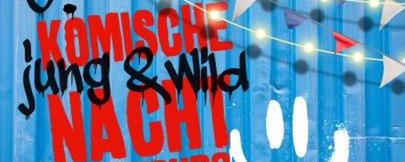 3. Junge & Wilde Komische Nacht